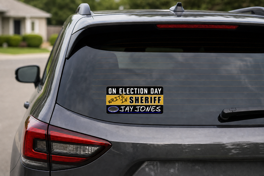 Jay Jones write-in sheriff 4 x 8 campaign decal displayed on a car rear window