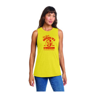 Not Your Average Jo’s Gym – Ladies Muscle Tank - Casual Design